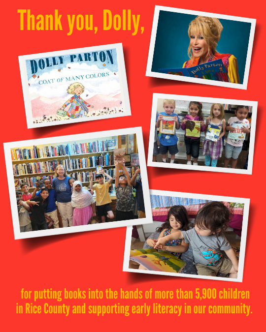 Photo collage thanking Dolly Parton for supporting early literacy. Photos show Dolly Parton, children holding books raised high in a used bookstore, and two young children reading together. Text reads, “Thank you, Dolly,” and “for putting books into the hands of more than 5,900 children in Rice County and supporting early literacy in our community.”